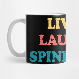 Live Laugh Spinkick Funny Saying Retro Mug